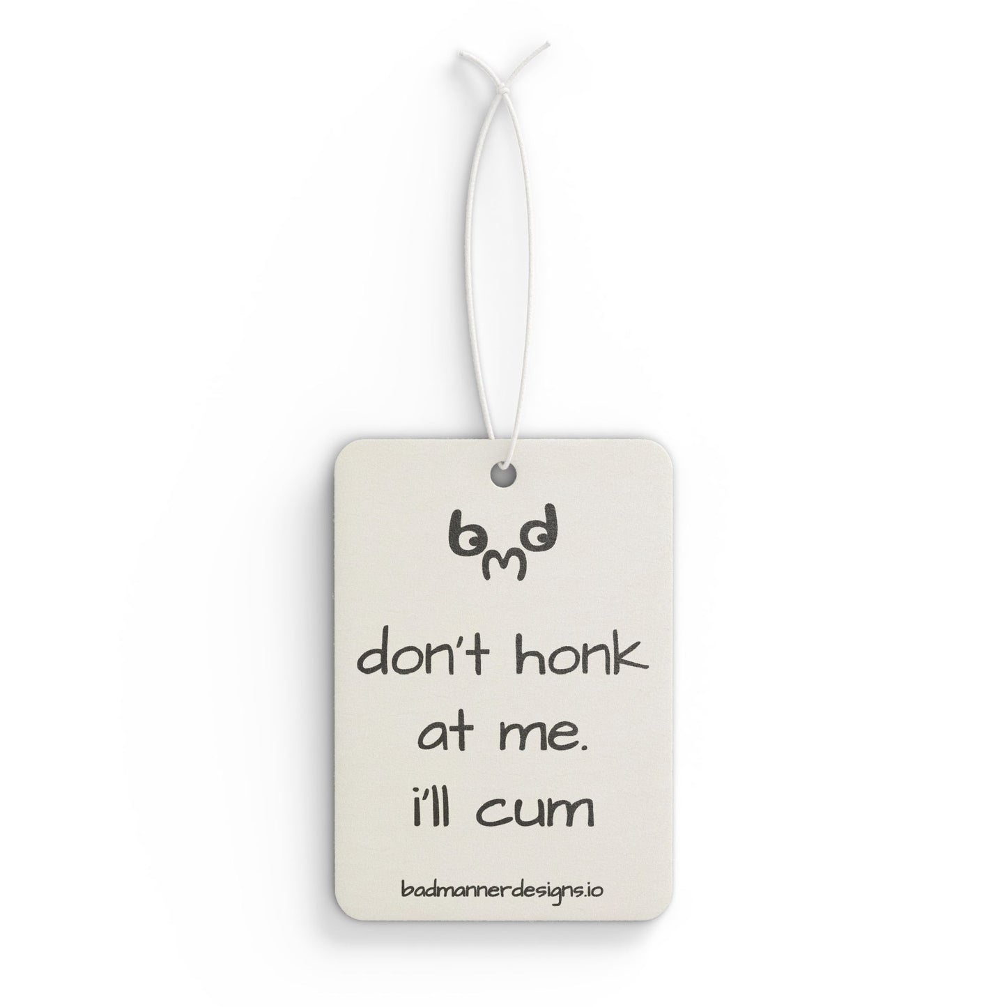 Bad Manner Air Freshener - "Don't Honk at Me"