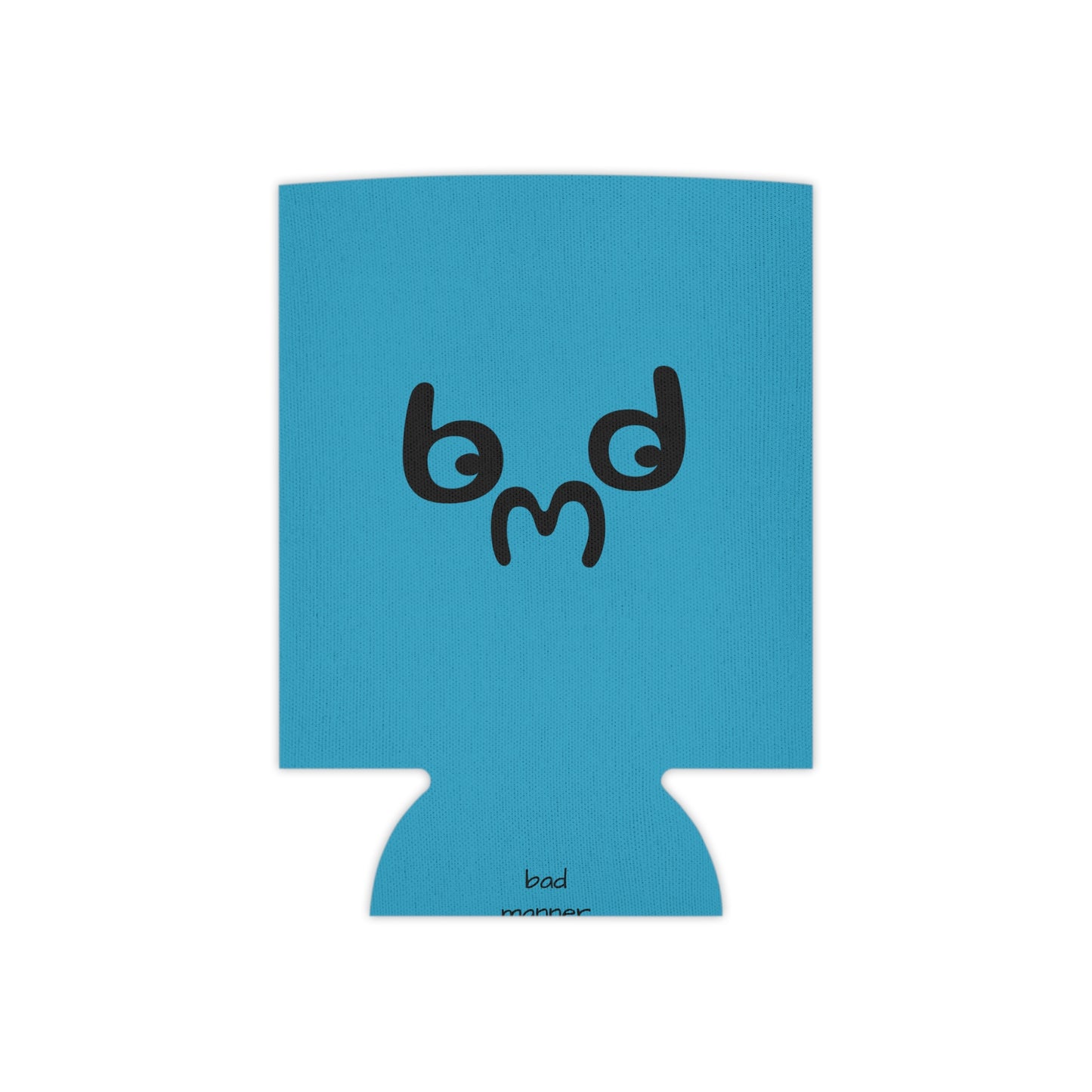 Bad Manner Koozie