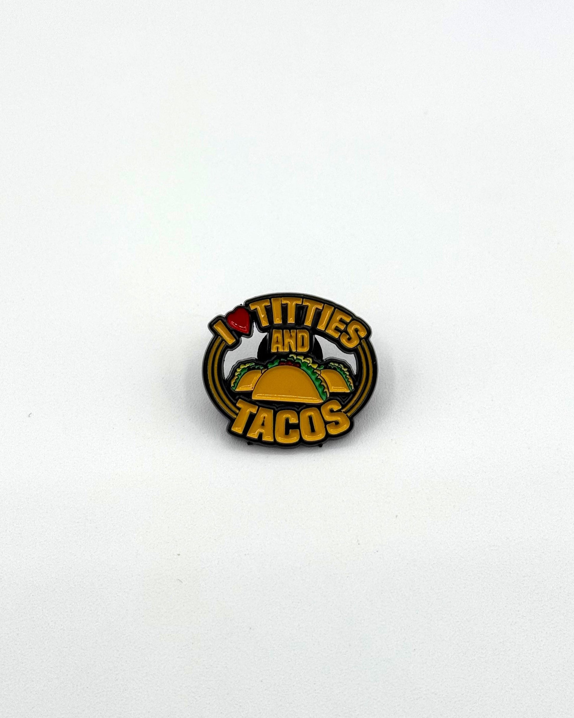 3 tacos with text displaying I heart titties and tacos